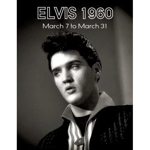 Elvis March7 to31, 1960