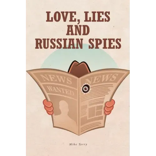 Love, Lies and Russian Spies