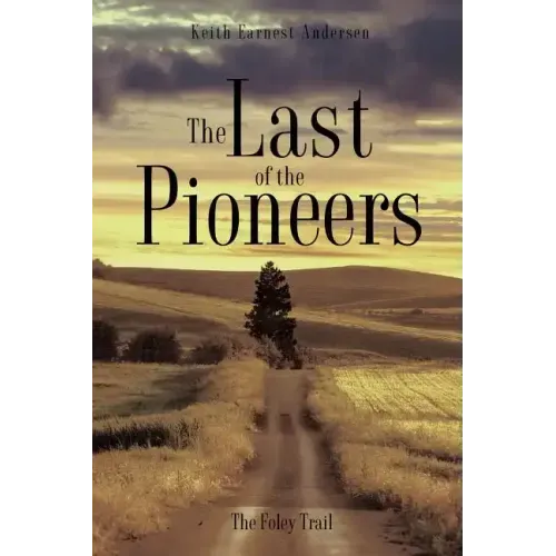 The Last of the Pioneers