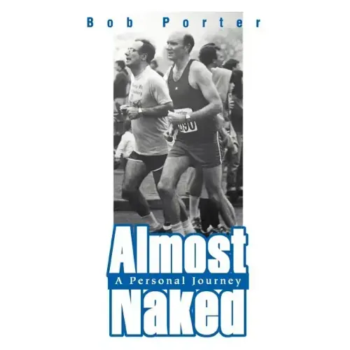 Almost Naked: A Personal Journey