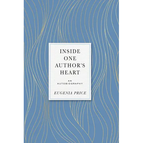 Inside One Author's Heart: An Autobiography
