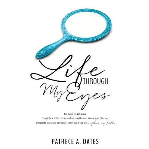 Life Through My Eyes