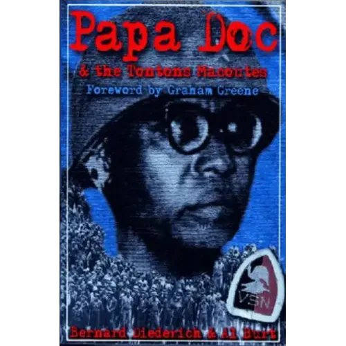 Papa Doc & the Tontons Macoutes