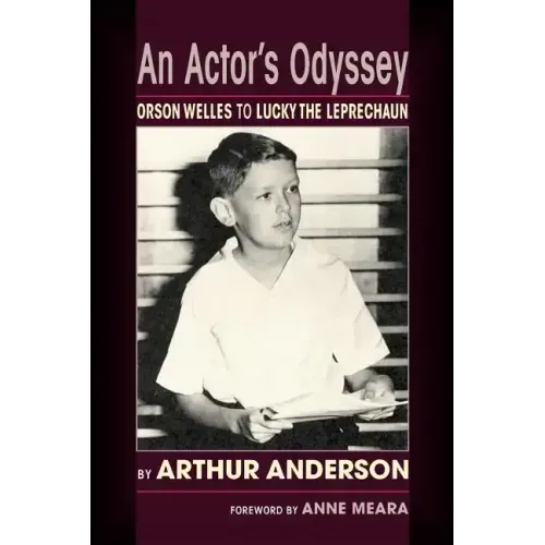 An Actor's Odyssey: From Orson Welles to Lucky the Leprechaun