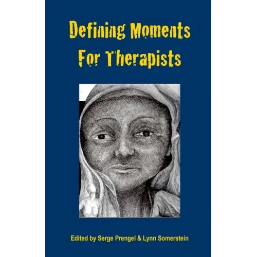 Defining Moments for Therapists