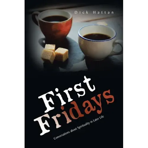 First Fridays: Conversations About Spirituality in Later Life