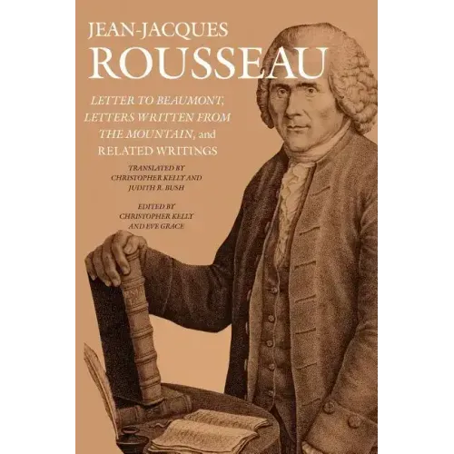 Letter to Beaumont, Letters Written from the Mountain, and Related Writings