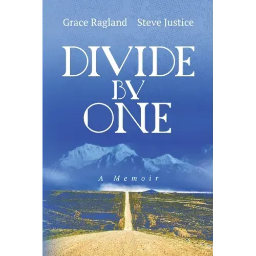 Divide By One: A Memoir