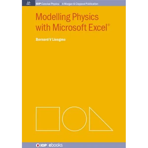 Modelling Physics with Microsoft Excel