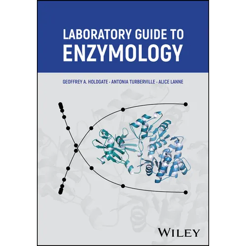 Laboratory Guide to Enzymology