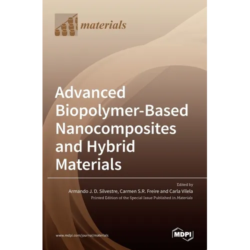 Advanced Biopolymer-Based Nanocomposites and Hybrid Materials