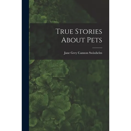 True Stories About Pets