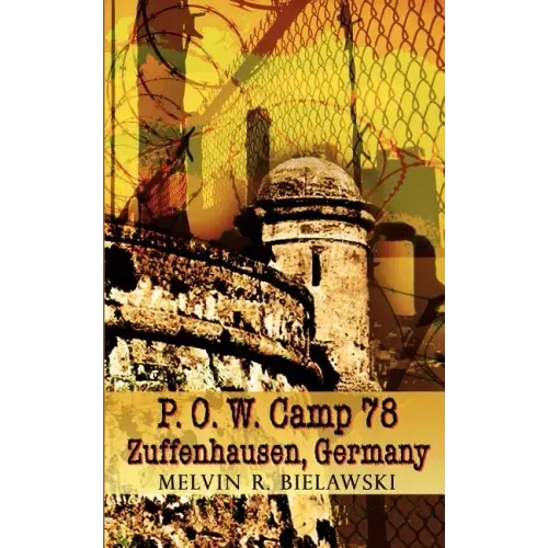 P.O.W. Camp 78 Zuffenhausen, Germany