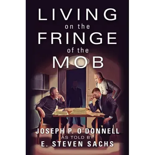 Living on the Fringe of the Mob
