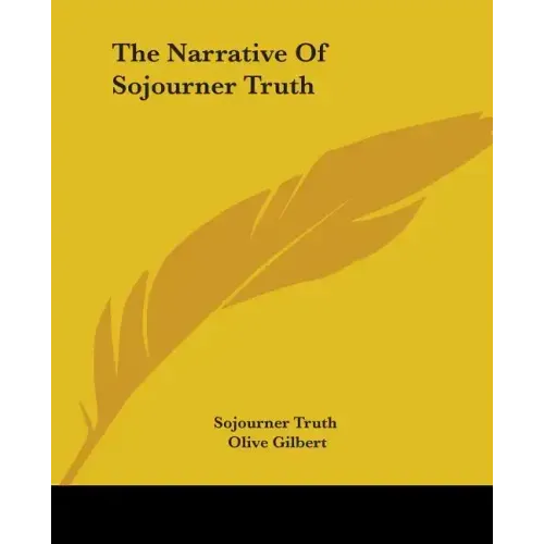 The Narrative of Sojourner Truth