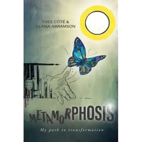 Metamorphosis: My path to transformation