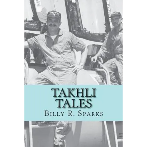 Takhli Tales: and other stories