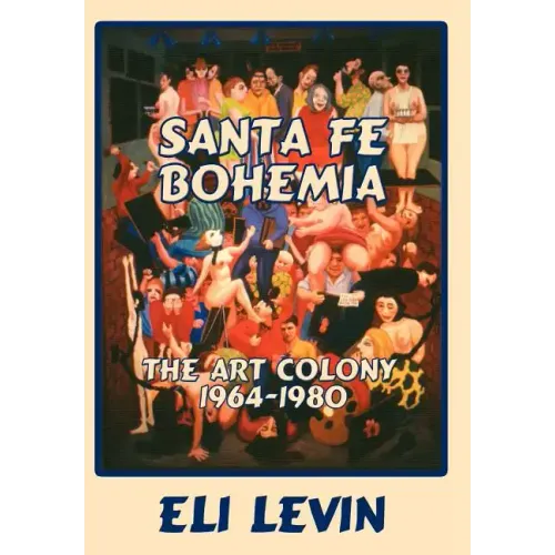 Santa Fe Bohemia (Hardcover)