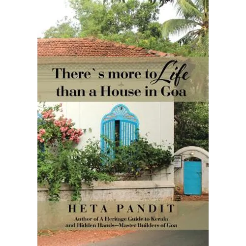 There's more to Life than a House in Goa