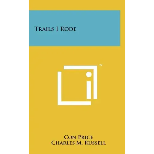 Trails I Rode