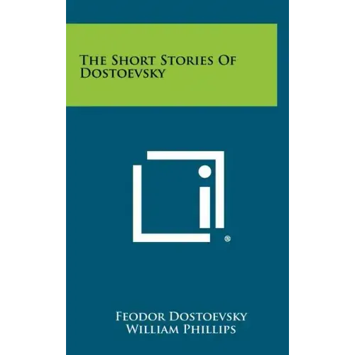 The Short Stories of Dostoevsky
