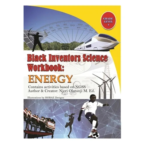 Black Inventors Science Workbook: Energy - Grade 4