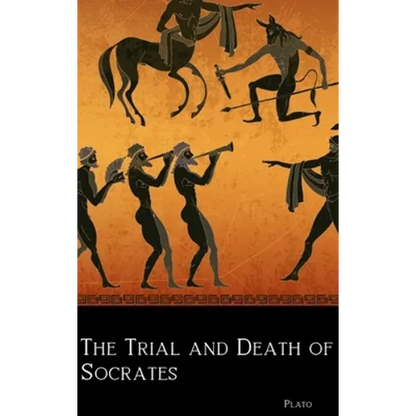 The Trial and Death of Socrates - Hardcover