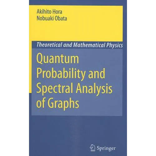 Quantum Probability and Spectral Analysis of Graphs