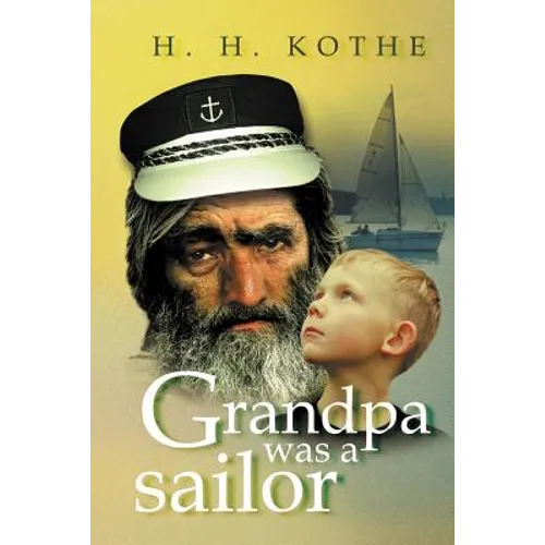 Grandpa Was a Sailor