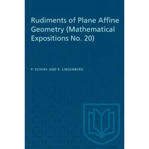 Rudiments of Plane Affine Geometry: Mathematical Expositions No. 20