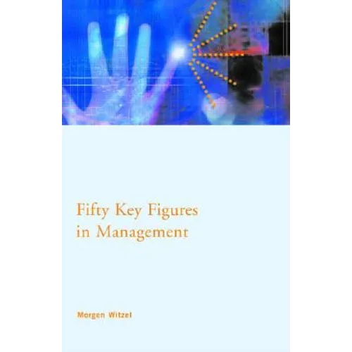 Fifty Key Figures in Management
