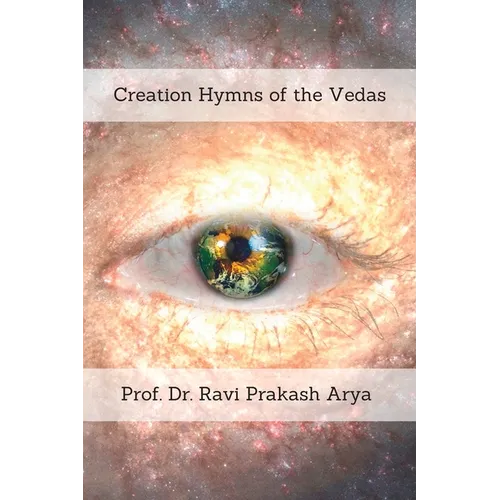 Creation Hymns of the Vedas
