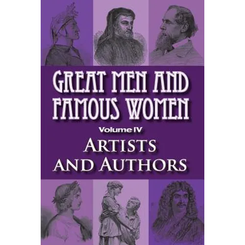 Great Men and Famous Women: Artists and Authors