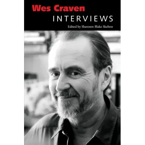 Wes Craven: Interviews
