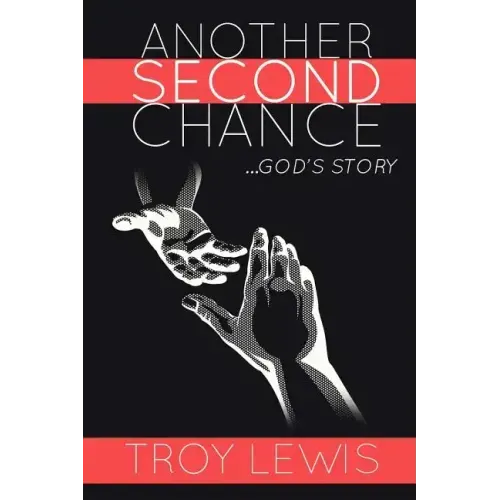 Another Second Chance: God's Story