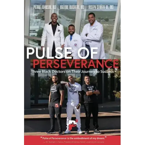 Pulse of Perseverance: Three Black Doctors on Their Journey to Success