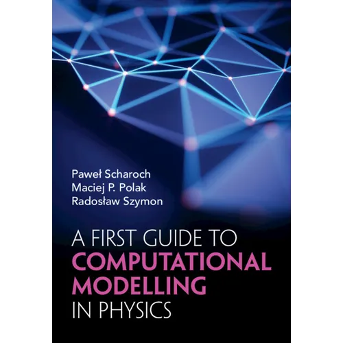 A First Guide to Computational Modelling in Physics