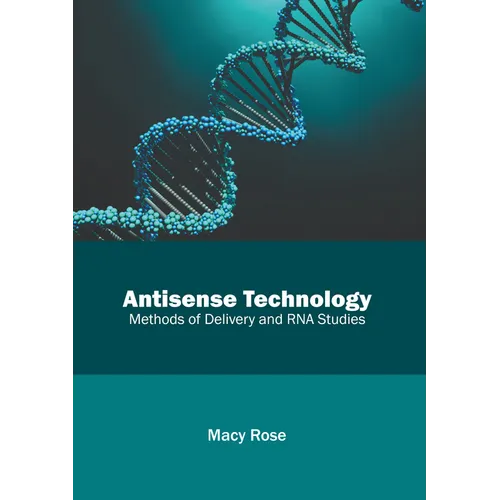 Antisense Technology: Methods of Delivery and RNA Studies