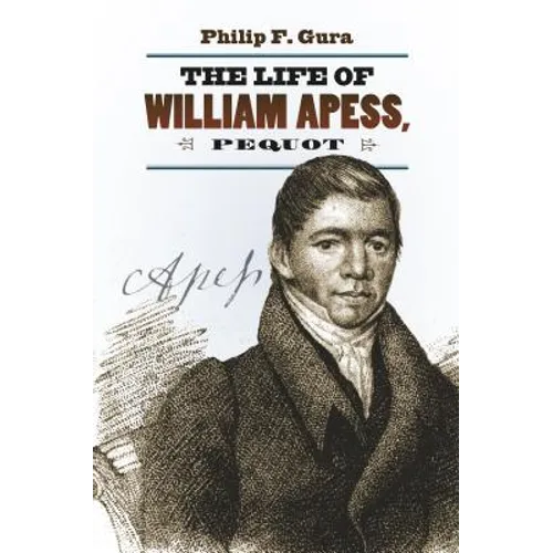 The Life of William Apess, Pequot