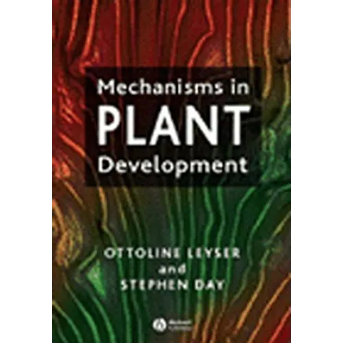 Mechanisms in Plant Development