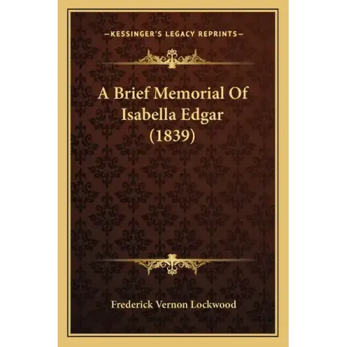 A Brief Memorial Of Isabella Edgar (1839)