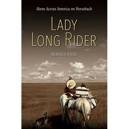 Lady Long Rider: Alone Across America on Horseback - Paperback
