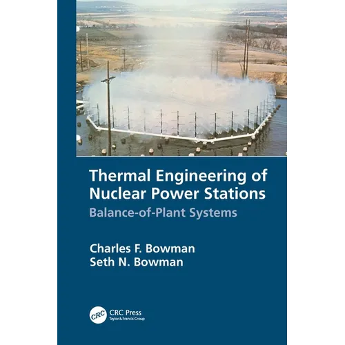 Thermal Engineering of Nuclear Power Stations: Balance-Of-Plant Systems