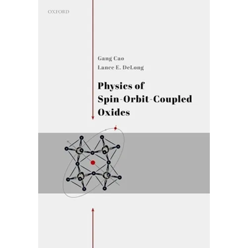 Physics of Spin-Orbit-Coupled Oxides