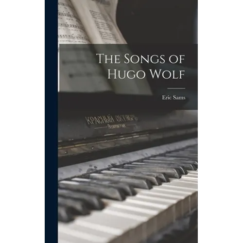 The Songs of Hugo Wolf
