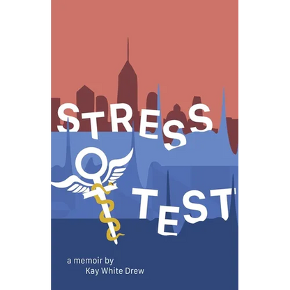 Stress Test: A Memoir