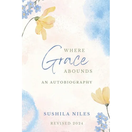 Where Grace Abounds- Revised 2024