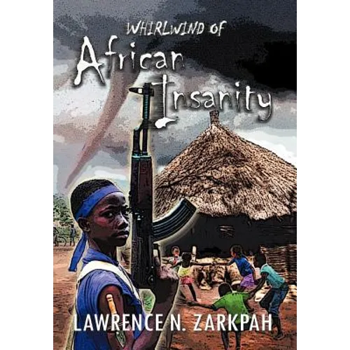 Whirlwind of African Insanity