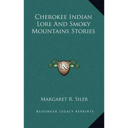 Cherokee Indian Lore And Smoky Mountains Stories