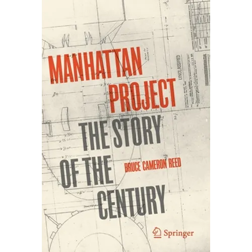 Manhattan Project: The Story of the Century